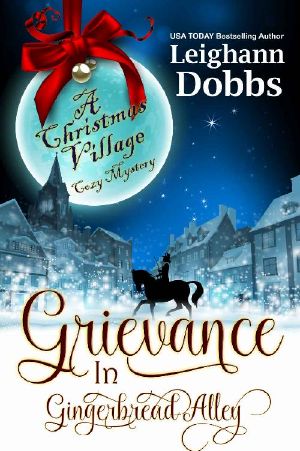 [Christmas Village Cozy 02] • Grievance in Gingerbread Alley